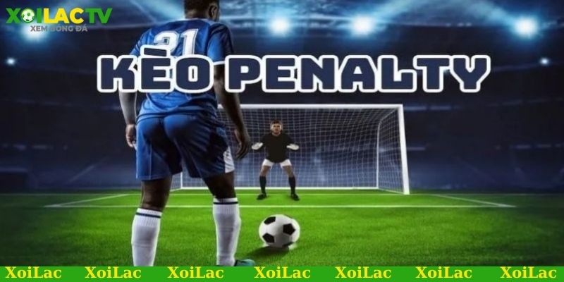 Soi kèo penalty - Dự đoán chính xác, rinh quà khủng 1 Đôi nét về kỹ thuật soi kèo penalty